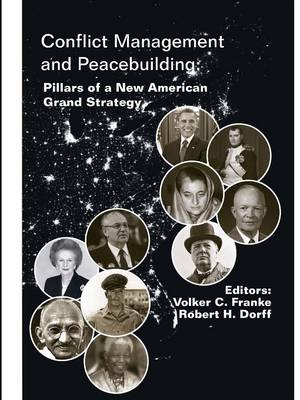 Book cover for Conflict Management and Peacebuilding: Pillars of a New American Grand Strategy (Enlarged Edition)