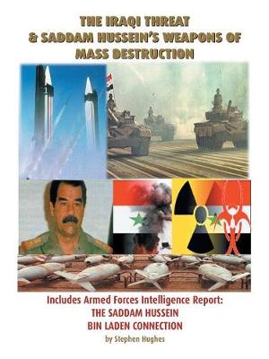 Book cover for The Iraqi Threat and Saddam Hussein's Weapons of Mass Destruction