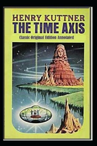 Cover of The Time Axis-Classic Original Edition