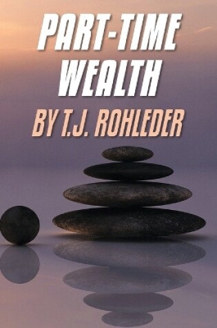 Cover of Part-Time Wealth