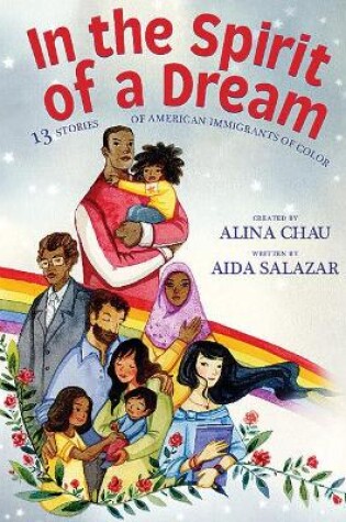 Cover of In the Spirit of a Dream: 13 Stories of American Immigrants of Color