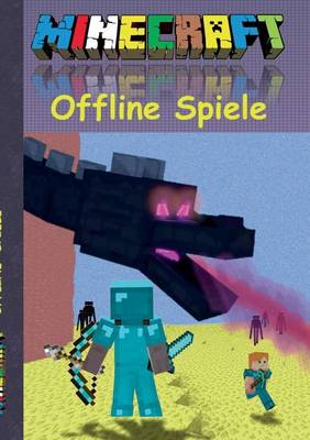 Book cover for Minecraft Offline Spiele