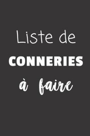 Cover of Liste de conneries a faire