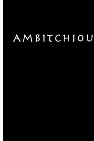 Cover of Ambitchious