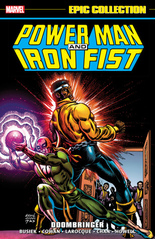 Book cover for Power Man And Iron Fist Epic Collection: Doombringer