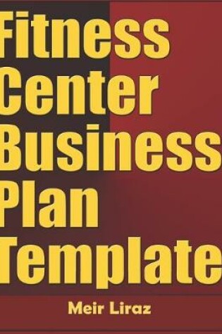 Cover of Fitness Center Business Plan Template