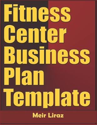 Book cover for Fitness Center Business Plan Template