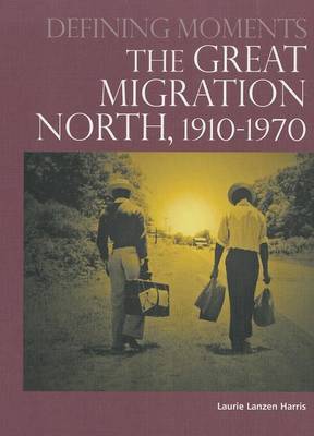 Book cover for The Great Migration North, 1910-1970