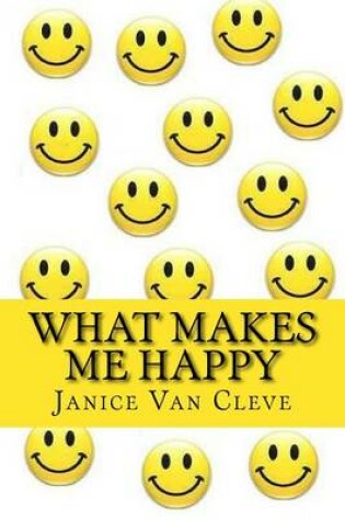 Cover of What Makes Me Happy