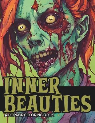 Cover of Horror Coloring Book Inner Beauty