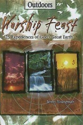 Cover of Worship Feast: Outdoors