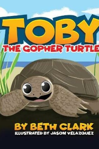 Cover of Toby The Gopher Turtle
