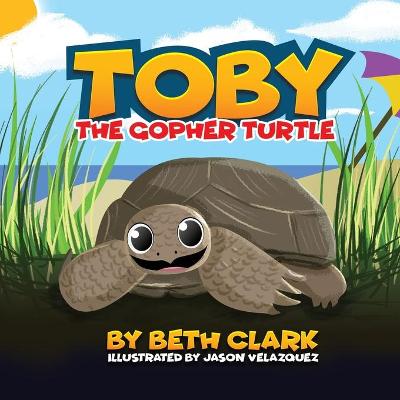 Book cover for Toby The Gopher Turtle