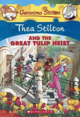 Book cover for Thea Stilton and the Great Tulip Heist