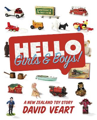 Book cover for Hello Girls and Boys! A New Zealand Toy Story