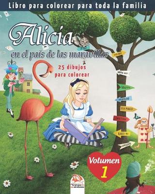 Book cover for Alicia en el pais de las maravillas - 25 dibujos para colorear - Volumen 1