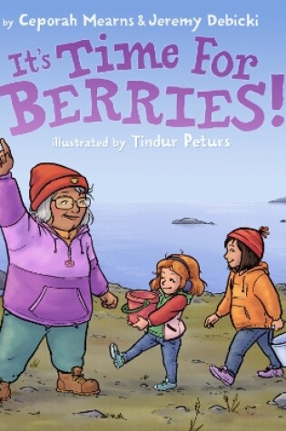 Cover of It's Time for Berries!