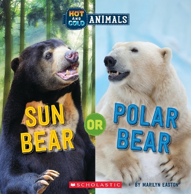 Book cover for Sun Bear or Polar Bear (Wild World: Hot and Cold Animals)