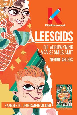 Book cover for Leesgids: Die verdwyning van Seamus Smit