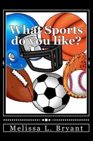 Cover of What Sports do you like?