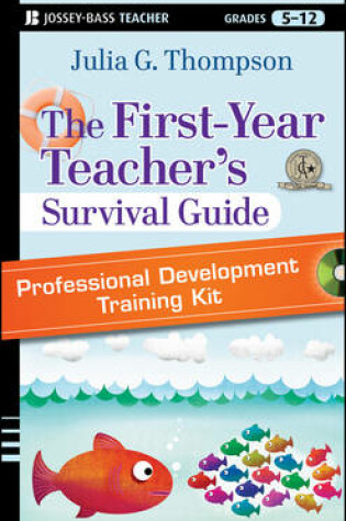 Cover of The First-Year Teacher's Survival Guide Professional Development Training Kit