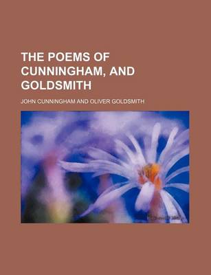 Book cover for The Poems of Cunningham, and Goldsmith