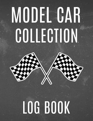 Book cover for Model Car Collection Logbook