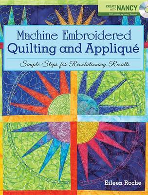 Book cover for Machine Embroidered Quilting and Appliqué