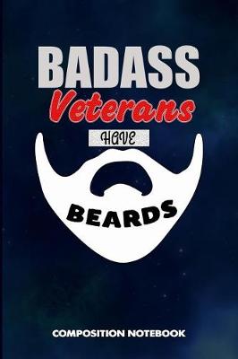 Book cover for Badass Veterans Have Beards