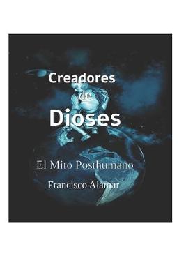 Cover of Creadores de Dioses