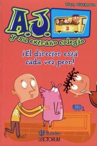 Cover of El Director Esta Cada Vez Peor!