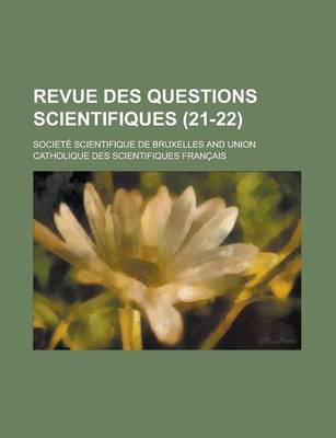 Book cover for Revue Des Questions Scientifiques (21-22)