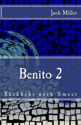 Book cover for Benito 2 - Rueckkehr nach Smeet