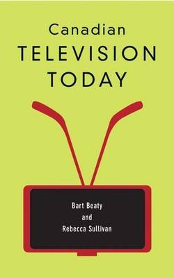 Book cover for Canadian Television Today