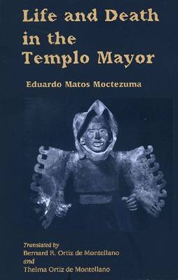 Book cover for Life and Death in the Templo Mayor