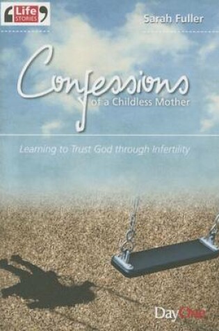 Cover of Confessions of a Childless Mother