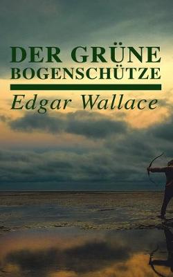 Book cover for Der grüne Bogenschütze