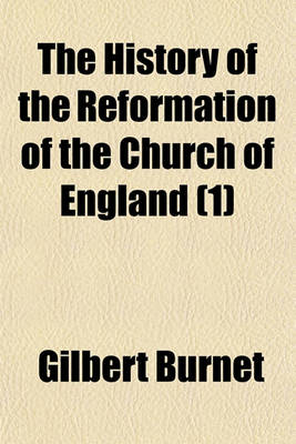 Book cover for The History of the Reformation of the Church of England (1)