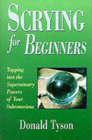Cover of Scrying for Beginners