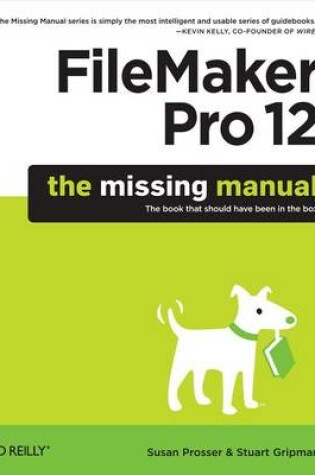 Cover of FileMaker Pro 12: The Missing Manual