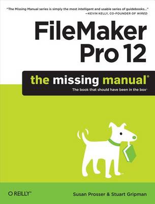 Book cover for FileMaker Pro 12: The Missing Manual