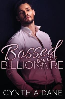 Book cover for Bossed by the Billionaire
