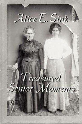 Cover of Treasured Senior Moments