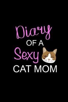 Book cover for Diary of a Sexy Cat Mom