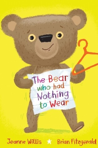 Cover of The Bear who had Nothing to Wear