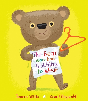 Book cover for The Bear who had Nothing to Wear