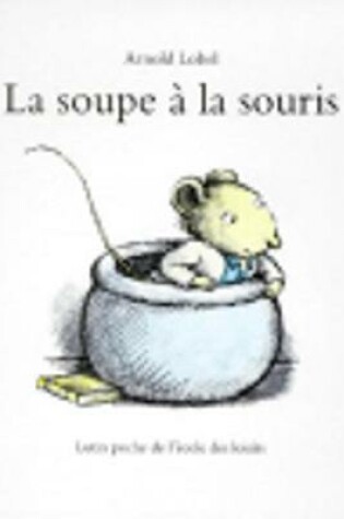 Cover of La soupe a la souris