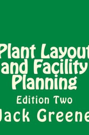 Cover of Plant Layout and Facility Planning