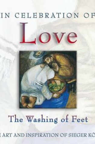 Cover of In Celebration of Love - The Washing of Feet