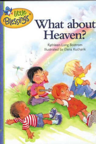 Cover of What About Heaven?